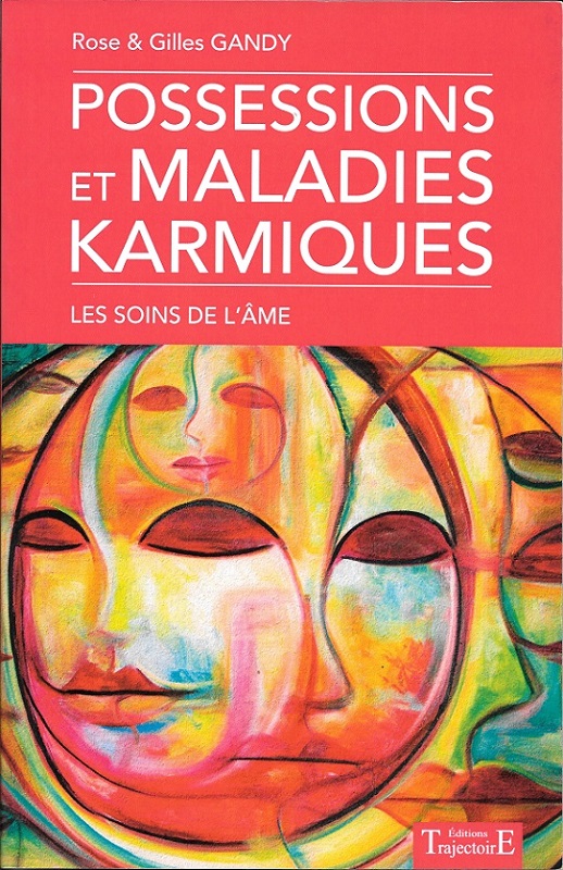 Livre : Possessions et maladies karmiques